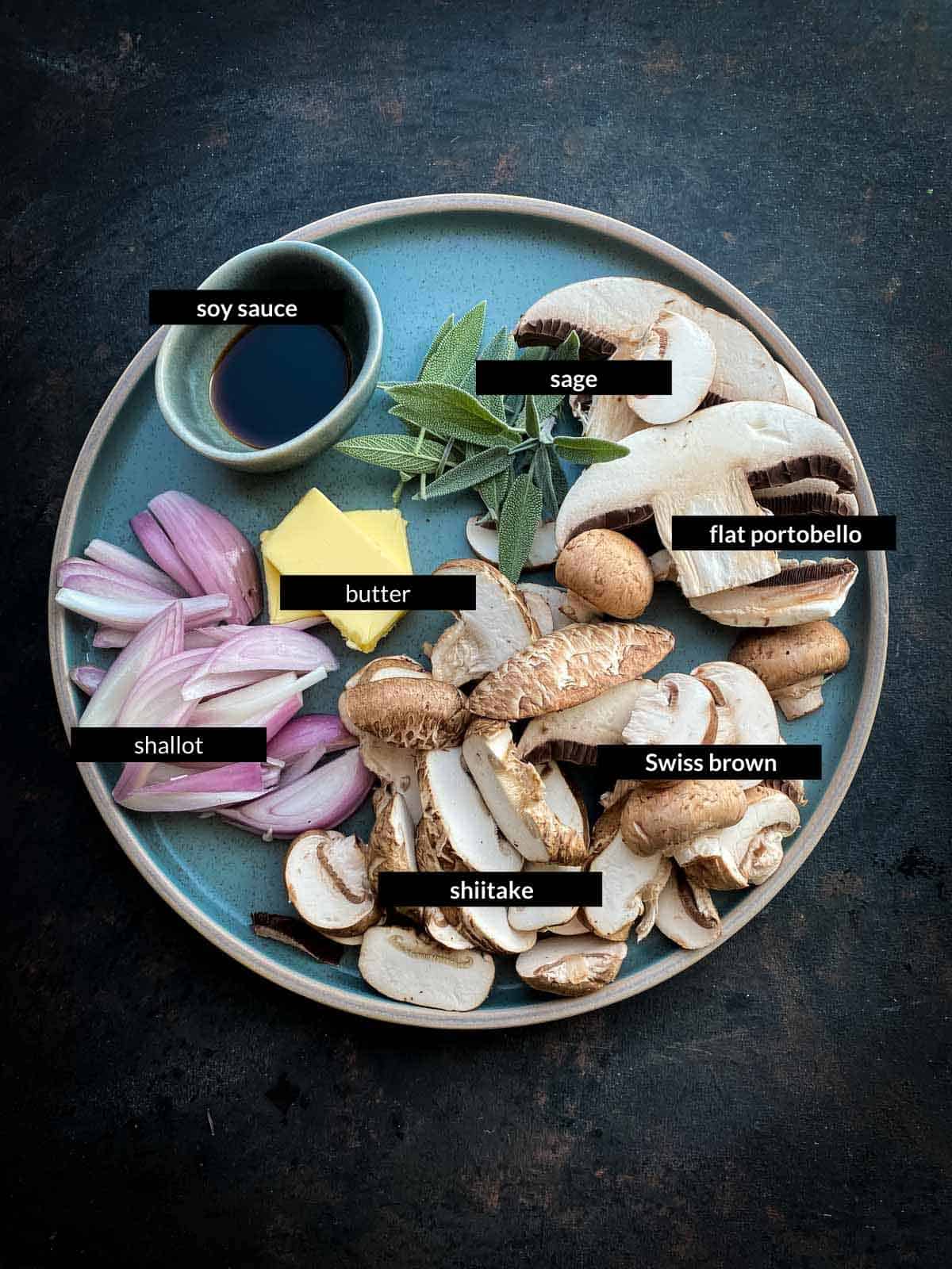 Individually labelled ingredients for Easy Sautéed Mushrooms with Soy Sage Butter