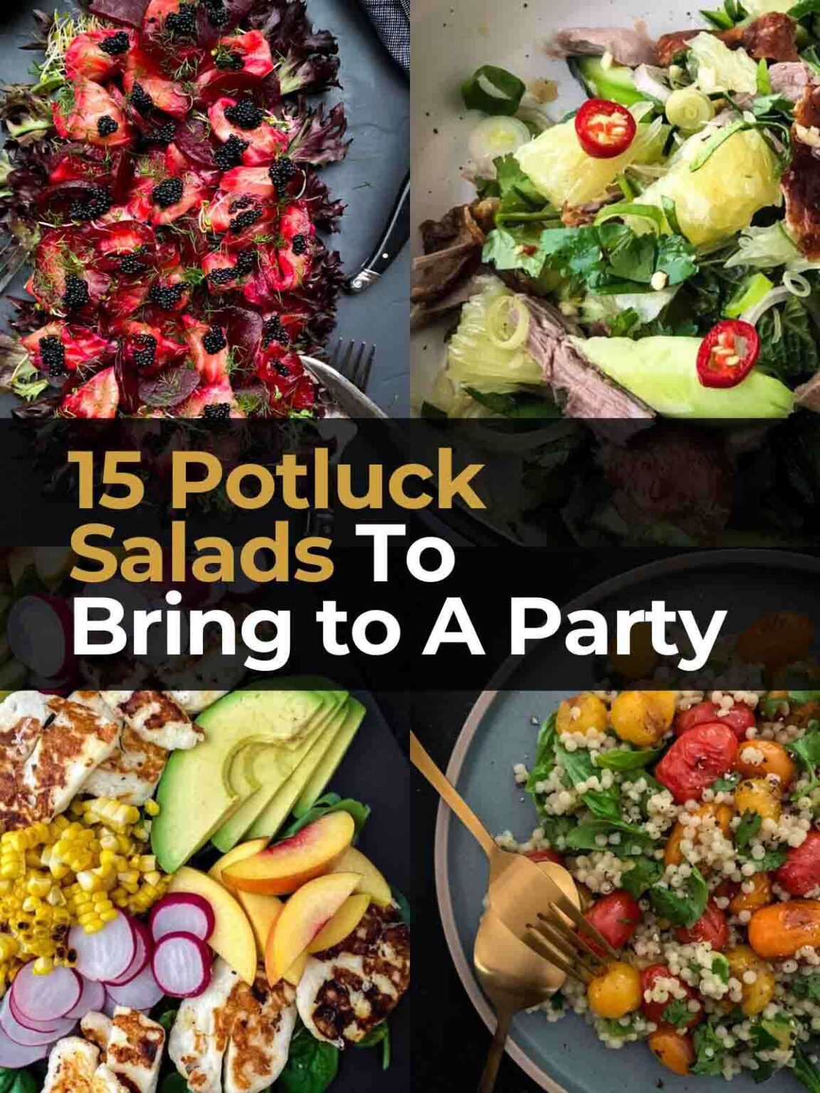 Potluck Examples 15 Potluck Salads To Bring To A Party | The Sidesmith