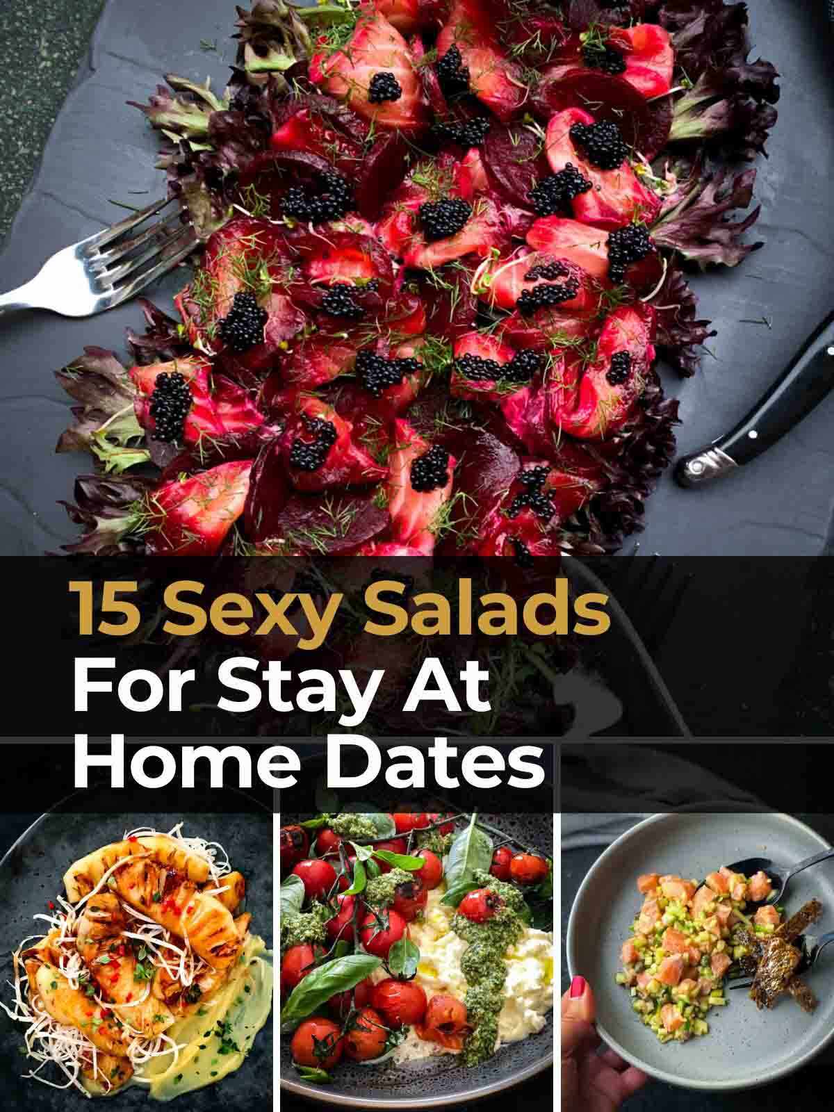 15 Sexy Salads for Stay at Home Date Nights | The Sidesmith